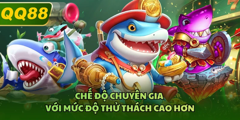 Chế độ chuyên gia với mức độ thử thách cao hơn